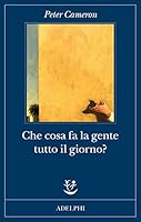 Che cosa fa la gente tutto il giorno?