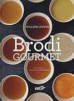 Brodi gourmet di William Ledeuil