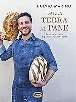 Dalla terra al pane di Fulvio Marino