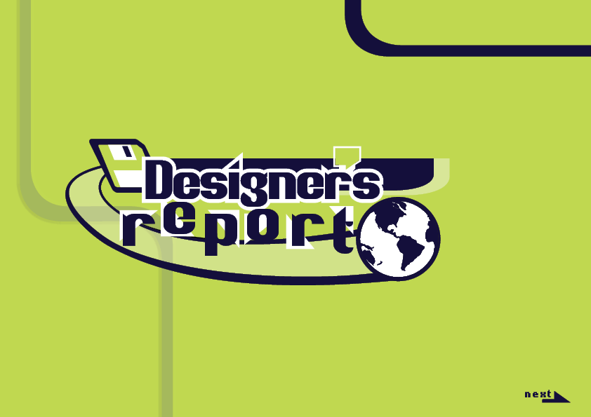 A 2000s style vector graphic using a sans serif modern blackletter font reads Designer's Report. The apostrophe is enlarged to look like a speech bubble. The background is neon green with white for highlights and dark purple for text, vector icon detail, and a next button and arrow at the bottom right. A stripe behind Designer's leads to a flopppy disk on an angle with a comet tail leading to an earth graphic after report. The text report has triangle shapes behind the letters to give a quirky memphis feel.